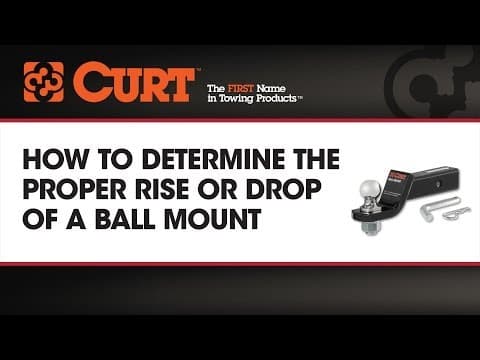 How to Determine the Proper Rise or Drop of a Ball Mount - CURT