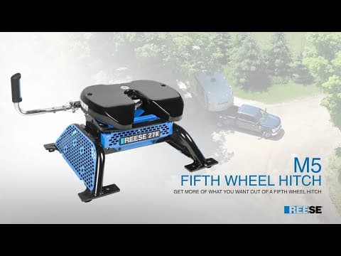 The REESE M5 Fifth Wheel Hitch: Features and Benefits