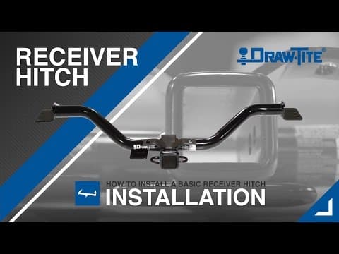 How to Install a Receiver (Trailer) Hitch - Draw•Tite®